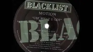 Motion - Use What U Got