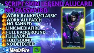 Script skin Alucard Legend | No Password patch Terbaru 2021 Full Effect, Full background -MLBB