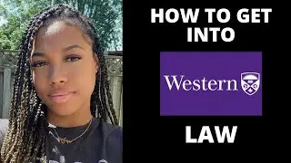 APPLYING TO LAW SCHOOL 2021 | How to Get Into Western Law