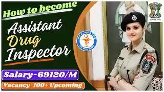Assistant Drug Inspector Vacancy 2024 || How to become an Assistant drug inspector #drxmentor #upsc