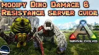 How to change Dino Damage & Resistance on your Ark Survival Evolved Server