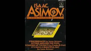 It's Such a Beautiful Day - Isaac Asimov | Science Fiction Short Story (Audiobook)