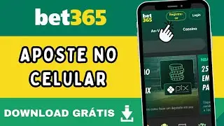 BAIXAR BET365 NO CELULAR: como fazer o download do apk? &bull; Tutorial Gr&aacute;tis Passo a Passo