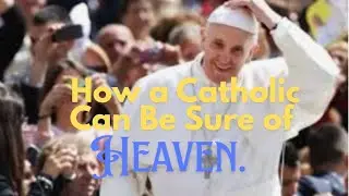 Catholic and Heaven #popefrancis #raycomfort   #gospel 