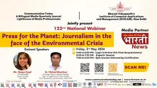 122ⁿᵈ National Webinar on &ldquo;Journalism in the face of the Environmental Crisis&rdquo; | BVICAM