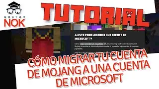 [Tutorial Minecraft] C&oacute;mo migrar una cuenta de Mojang a una de Microsoft y conseguir tu capa