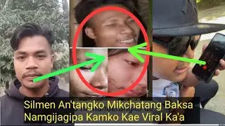 Sawa Silmen ko Viral Kachenga Kna'e Masie Rabo Silmen An'tangko Talatenga Knabo Call📞 Recording Ko