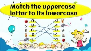 Match the Uppercase letter to its Lowercase || Capital letter Alphabets || Small letter Alphabets ||