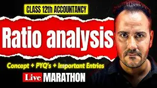 Ratio analysis | Class 12th Accountancy Final Revision Marathon 🔥 | Ushank Sir