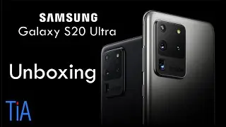 Samsung Galaxy S20 Ultra Unboxing