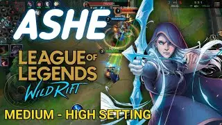 Ashe | LoL Wild Rift | Medium Setting 720p