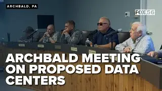 Concern over data centers grows as Archbald special council meeting approaches