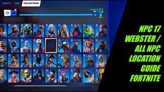 NPC 17 FORTNITE CHAPTER 2 SEASON 6 / ALL 46 NPC LOCATION GUIDE FORTNITE CHAPTER 2 SEASON 6 / WEBSTER