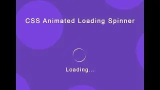 Create Spinning Loader Using CSS