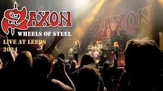 Saxon - Wheels of Steel - Live Leeds First Direct Arena 13/03/2024
