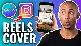 How to Make Instagram Reels Cover Photo in Canva (Full Guide) 2026