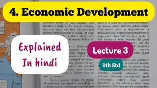 9th Std - History - Chapter 4 Economic Development Explained in Hindi - Lecture 3 - 2025