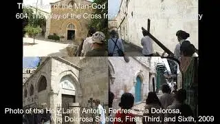 [AudioBook]The Poem of the Man-God/ch.604 The Way of the Cross from the Praetorium to Calvary