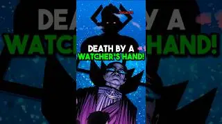 Uatu Breaks his Oath and Killed GALACTUS