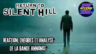 Décryptage de la bande annonce de Return to Silent Hill : Analyse et Théories - [FR]