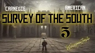 The Survey of the South Vol 5