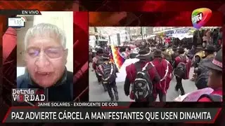 Exdirigente de la COB ve como “una 4men4za” declaraciones del presidente Paz sobre uso de din4mit4 