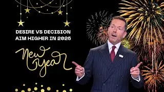 Aim Higher in 2026: Desire, Decision & the Truth About Goals