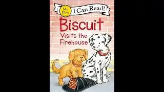 Biscuit Visits the Firehouse #storytime
