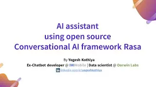 Conversational AI Rasa chatbot tutorial - Why Rasa and How it works? (Part 3) | Yogesh Kothiya