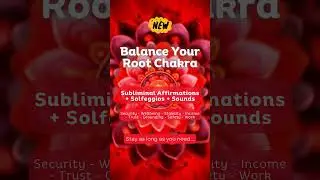 Unlock Your Root Chakra | 396Hz Solfeggio + Affirmations for Security & Money
