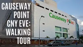 Explore Causeway Point on CNY Eve: Walking Tour | Jan 2023