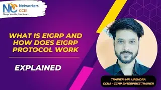 What is EIGRP and How does EIGRP Protocol work | Explained | CCNA | Networkers CCIE