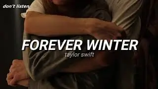 forever winter - taylor swift (taylor's version) [TRADUÇÃO/LEGENDADO]