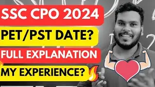 SSC CPO PET /PST 2024 Date Announced | My experience and advice