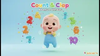 Count and Clap Adventure with Zuzu &ndash; Nursery Rhyme, Counting, and Fun with Zuzu