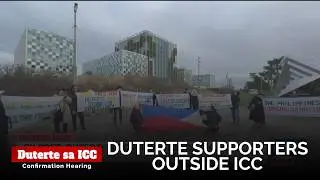 Duterte supporters show up outside ICC amid confirmation of charges hearing | Duterte sa ICC