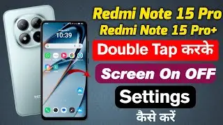 🔥 Redmi Note 15 Pro & Pro Plus Double Tap Screen On/Off Setting | Full Guide