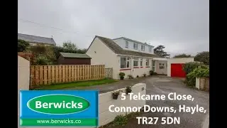 5 Telcarne Close, Connor Downs, TR27 5DN.