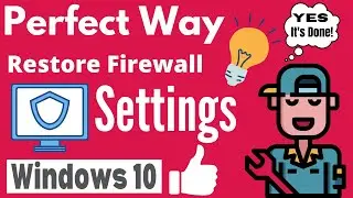 Как сбросить настройки брандмауэра до значений по умолчанию в Windows 10 (2025) [ ИДЕАЛЬНЫЕ СПОСО...