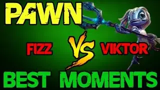 EDG PawN as Fizz vs Viktor | BEST MOMENTS