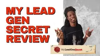 My Lead Gen Secret Review 2021 [How to get leads]