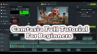 Camtasia Full Tutorial for Beginner | Camtasia Tutorial | Use Camtasia step by step 2024