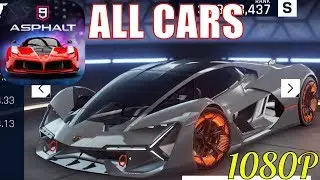 Asphalt 9 Legends - All Cars (Class S,A,B,C,D) [ANDROID/IOS/WINDOWS]