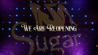 Sugar Sugar Reopening 2021 Promo