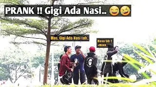 PRANK LUCU ABISS | GIGI ADA NASI - PRANK INDONESIA
