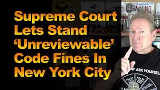 Supreme Court Lets Stand ‘Unreviewable’ Code Fines In New York City