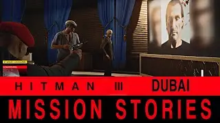 Hitman 3 - Silent Assassin Walkthrough // All Dubai Mission Stories