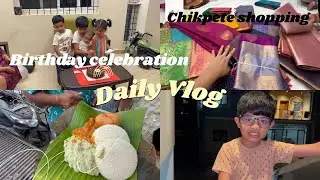 Chikpete Shopping | Birthday Celebration | Dosa point | DAILY VLOG  #trendingvideo #dialyvlog