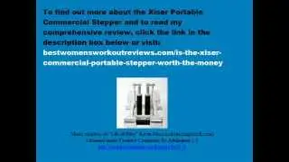 Xiser Portable Commercial Stepper Review