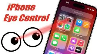 iPhone Eye Tracking iOS 18 - How To Control iPhone With Your Eyes